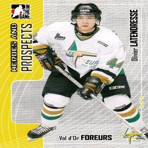 Olivier Latendresse (Val d'Or Foreurs)2006 In The Game Prospects Card-Number 301